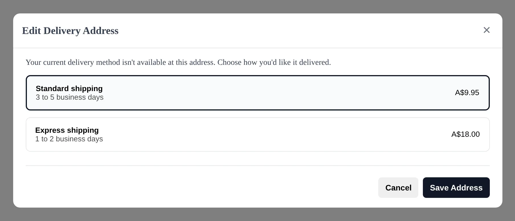 The portal Edit Delivery Address modal. It says your current delivery method isn’t available at this address and lists Standard shipping A$9.95 and Express shipping A$18.00