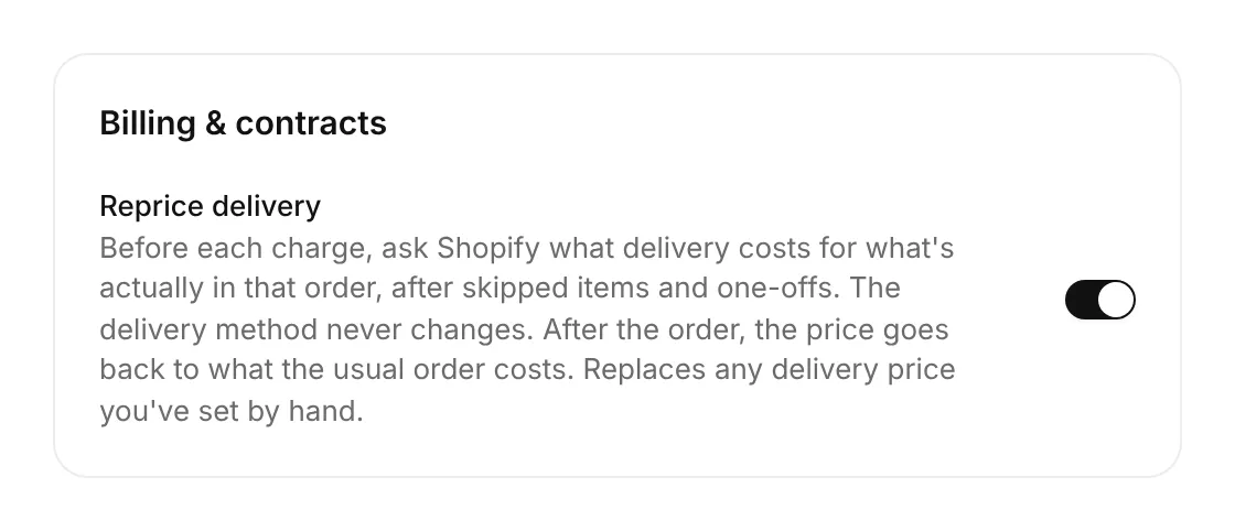 The Reprice delivery switch, turned on, in the Billing & contracts settings